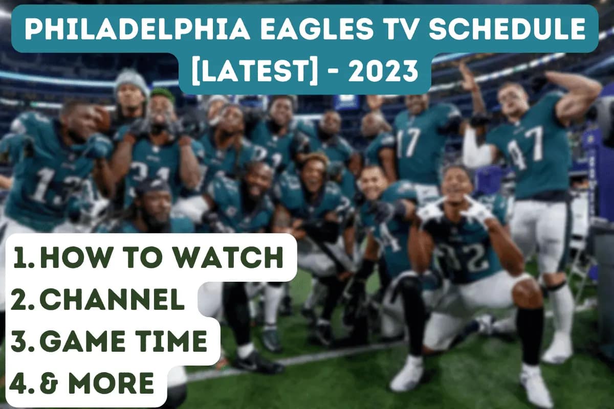 Philadelphia Eagles TV Schedule [Updated]Game Time, Channel